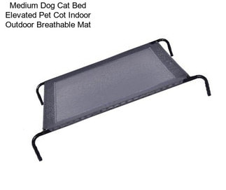 Medium Dog Cat Bed Elevated Pet Cot Indoor Outdoor Breathable Mat