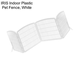 IRIS Indoor Plastic Pet Fence, White