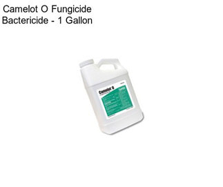 Camelot O Fungicide Bactericide - 1 Gallon