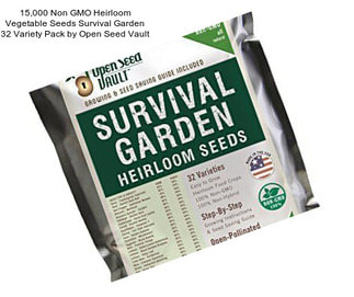 15,000 Non GMO Heirloom Vegetable Seeds Survival Garden 32 Variety Pack by Open Seed Vault
