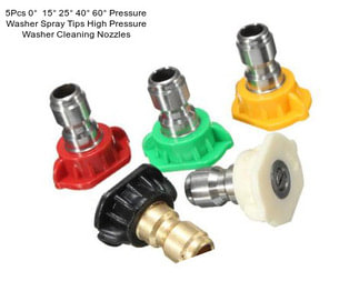 5Pcs 0°  15° 25° 40° 60° Pressure Washer Spray Tips High Pressure Washer Cleaning Nozzles