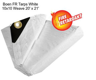 Boen FR Tarps White 10x10 Weave 20\' x 21\'