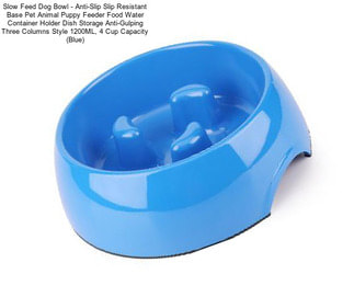 Slow Feed Dog Bowl - Anti-Slip Slip Resistant Base Pet Animal Puppy Feeder Food Water Container Holder Dish Storage Anti-Gulping Three Columns Style 1200ML, 4 Cup Capacity (Blue)