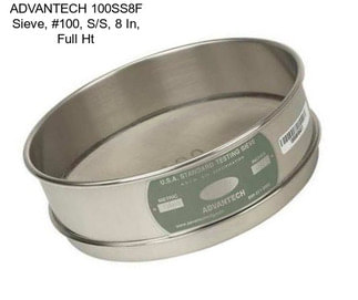 ADVANTECH 100SS8F Sieve, #100, S/S, 8 In, Full Ht