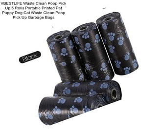 VBESTLIFE Waste Clean Poop Pick Up,5 Rolls Portable Printed Pet Puppy Dog Cat Waste Clean Poop Pick Up Garbage Bags