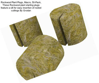 Rockwool Plant Plugs, Macro, 50-Pack, These Rockwool plant starting plugs feature a slit for easy insertion of rooted cuttings By Grodan