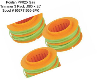 Poulan PP025 Gas Trimmer 3 Pack .080 x 25\' Spool # 952711636-3PK