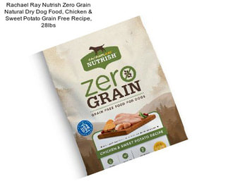 Rachael Ray Nutrish Zero Grain Natural Dry Dog Food, Chicken & Sweet Potato Grain Free Recipe, 28lbs