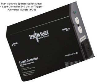 Titan Controls Spartan Series Metal 4 Light Controller 240 Volt w/ Trigger - Universal Outlets (4/Cs)