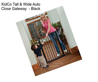 KidCo Tall & Wide Auto Close Gateway  - Black