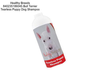 Healthy Breeds 840235186045 Bull Terrier Tearless Puppy Dog Shampoo