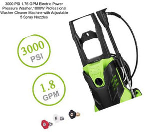 3000 PSI 1.76 GPM Electric Power Pressure Washer,1800W Professional Washer Cleaner Machine with Adjustable 5 Spray Nozzles