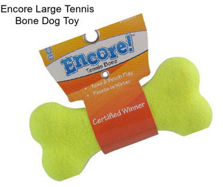 Encore Large Tennis Bone Dog Toy