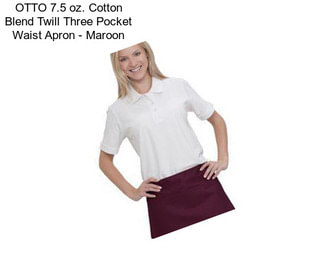 OTTO 7.5 oz. Cotton Blend Twill Three Pocket Waist Apron - Maroon