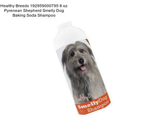 Healthy Breeds 192959000795 8 oz Pyrenean Shepherd Smelly Dog Baking Soda Shampoo