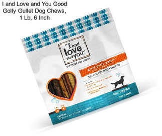 I and Love and You Good Golly Gullet Dog Chews, 1 Lb, 6 Inch