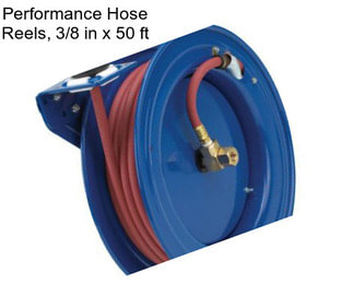 Performance Hose Reels, 3/8 in x 50 ft