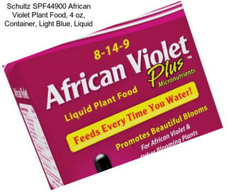 Schultz SPF44900 African Violet Plant Food, 4 oz, Container, Light Blue, Liquid