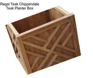 Regal Teak Chippendale Teak Planter Box