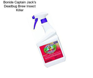 Bonide Captain Jack\'s Deadbug Brew Insect Killer