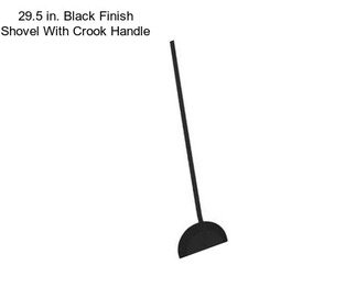 29.5 in. Black Finish Shovel With Crook Handle