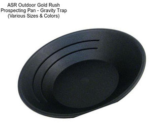 ASR Outdoor Gold Rush Prospecting Pan - Gravity Trap (Various Sizes & Colors)
