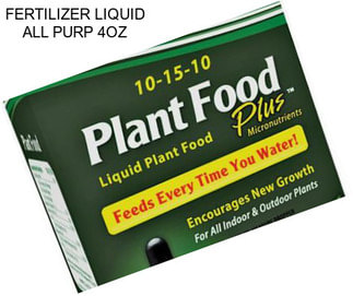 FERTILIZER LIQUID ALL PURP 4OZ