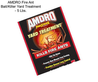 AMDRO Fire Ant Bait/Killer Yard Treatment - 5 Lbs.