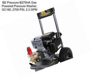 BE Pressure B275HA Gas Powered Pressure Washer, GC160, 2700 PSI, 2.3 GPM
