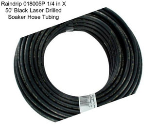 Raindrip 018005P 1/4 in X 50\' Black Laser Drilled Soaker Hose Tubing