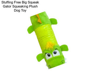 Stuffing Free Big Squeak Gator Squeaking Plush Dog Toy