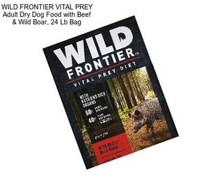 WILD FRONTIER VITAL PREY Adult Dry Dog Food with Beef & Wild Boar, 24 Lb Bag