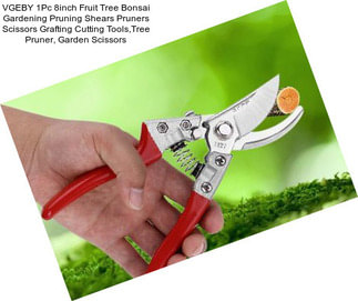 VGEBY 1Pc 8inch Fruit Tree Bonsai Gardening Pruning Shears Pruners Scissors Grafting Cutting Tools,Tree Pruner, Garden Scissors