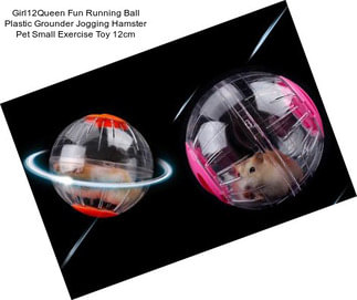 Girl12Queen Fun Running Ball Plastic Grounder Jogging Hamster Pet Small Exercise Toy 12cm