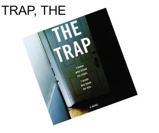 TRAP, THE