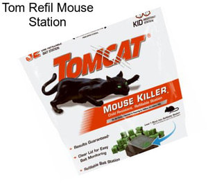 Tom Refil Mouse Station