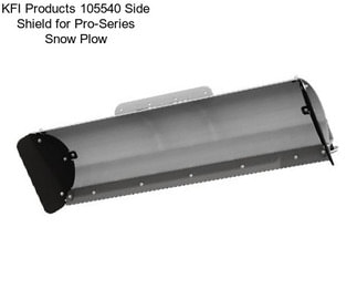 KFI Products 105540 Side Shield for Pro-Series Snow Plow