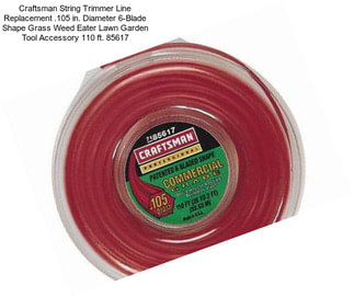 Craftsman String Trimmer Line Replacement .105 in. Diameter 6-Blade Shape Grass Weed Eater Lawn Garden Tool Accessory 110 ft. 85617