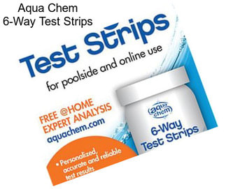 Aqua Chem 6-Way Test Strips