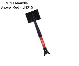 Mini D-handle Shovel Red - LH015