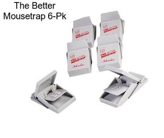 The Better Mousetrap 6-Pk