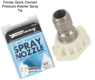 Forney Quick Connect Pressure Washer Spray Tip