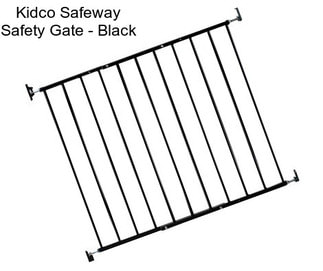 Kidco Safeway Safety Gate - Black