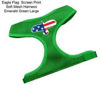 Eagle Flag  Screen Print Soft Mesh Harness Emerald Green Large