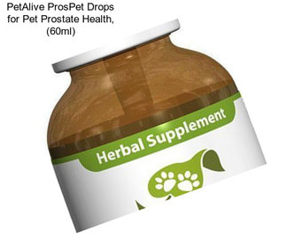 PetAlive ProsPet Drops for Pet Prostate Health, (60ml)