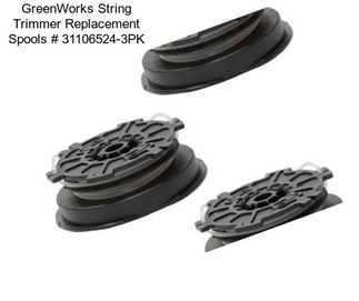 GreenWorks String Trimmer Replacement Spools # 31106524-3PK