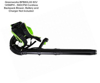 Greenworks BPB80L00 80V 145MPH - 580CFM Cordless Backpack Blower, Battery and Charger Not Included