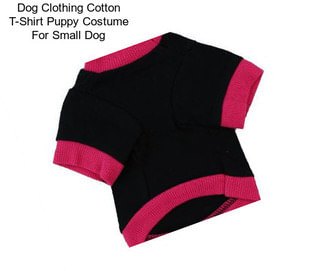 Dog Clothing Cotton T-Shirt Puppy Costume For Small Dog