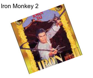 Iron Monkey 2