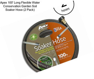 Apex 100\' Long Flexible Water Conservation Garden Soil Soaker Hose (2 Pack)
